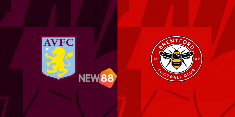 Soi Kèo Aston Villa vs Brentford: 20h00 23/10 Premier League 3 Kèo xỉu được lựa chọn trong trận đấu này