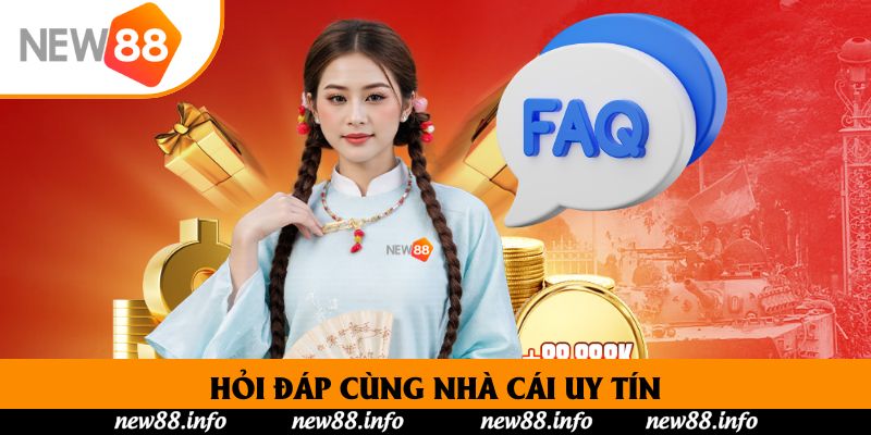 Hỏi đáp cùng nhà cái uy tín